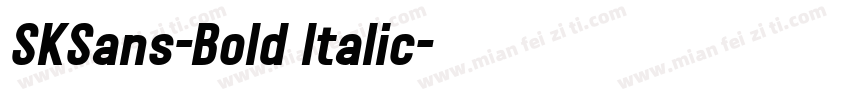 SKSans-Bold Italic字体转换